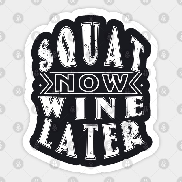 Squat Now Wine Later Sticker by MasliankaStepan